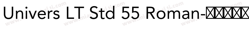 Univers LT Std 55 Roman字体转换